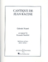 Cantique de Jean Racine fr Kinderchor oder Frauenchor (SSA) und Klavier, optional 2 Violinen  Partitur und Stimmen