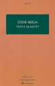 Reich, Steve: Triple Quartet HPS 1417 fr Streich-Ensemble oder Streichorchester Studienpartitur