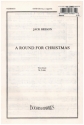 A Round for Christmas for mixed chorus a cappella vocal score (en)