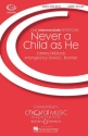 Niblock, James: Never A Child As He fr Chor unisono und Klavier Chorpartitur