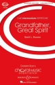 Brunner, David L.: Grandfather, Great Spirit fr Frauenchor, Alt-Flte, Schlagzeug und Klavier Chorpartitur