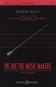 Brunner, David L.: We are the music makers fr gemischter Chor (SATB) Chorpartitur