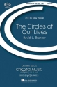 Brunner, David L.: The Circles of our Lives fr Mnnerchor (TTBB) und Klavier Chorpartitur