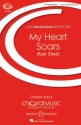 Sirett, Mark: My Heart Soars fr Chor (SSA) und Klavier Chorpartitur