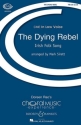 The Dying Rebel fr Mnnerchor (TBB) und Klavier Chorpartitur