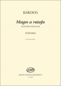 Lajos Brdos Magos a rutafa Upper Voices