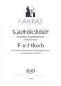 Farkas Ferenc Fruit Basket 12 Songs to poems by S. Weres Voice and piano