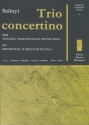 Trio concertino for violin, violoncello, piano and string orchestra score and parts (soloists-5-4-2-1)