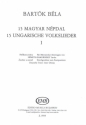 15 ungarische Volkslieder Band 1 fr Mnnerchor a cappella Chorpartitur (ung/dt)