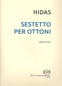 Hidas Frigyes Sestetto per ottoni  Brass Sextet