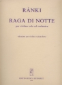 Rnki Gyrgy Raga di notte fr Violine und Orchester Violin and Piano