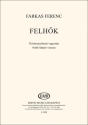 Farkas Ferenc Felhk. Five three-part choruses  Mixed Voices