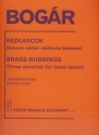 Bogr Istvn Brass-Rubbings Three Sketches for brass sextet Brass Sextet