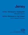 Jeney Zoltn Arthur Rimbaud in the Desert for any keyboard instrument Piano