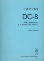 Iglesias, R. DC 8 Para baritono y quinteto de viento Chamber Music with Voice