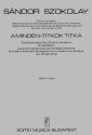 Szokolay Sndor A minden titkok titka Szlkantta Ady E. verseire, szoprn hangra s kamaraegyttesre Chamber Music with Voice