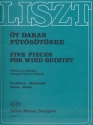 Liszt Ferenc Five Pieces for wind quintet Wind Quintets