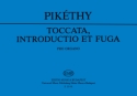 Pikthy Tibor Toccata, introductio et fuga  Organ