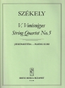 Szkely Endre String Quartet No. 5  String Quartet