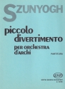 Szunyogh Balzs Piccolo divertimento for string orchestra String Orchestra