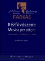 Farkas Ferenc Musica per ottoni (3 trombe, 2 tromboni e tuba) Brass Band