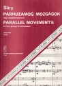 Sry Lszl Parallel Movements for four groups of instruments Chamber Music for Mixed  Ensembles