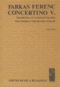 Farkas Ferenc Concertino No. 5 for trumpet and string orchestra Concertos