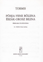 Tormis, V. szak-orosz bilina frfikarra s szlistkra  Lower Voices and Accompaniment