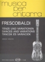 Frescobaldi, Girolamo Dances and Variations  Guitar