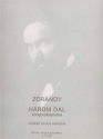 Zorndy Zoltn Three Songs with piano accompaniment, to poems by Gy.  Voice and piano