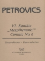 Petrovics Emil Cantata No. 6 for soprano solo, mixed choir and orche based on the play Uncle Vania' by A. Tchekov' Oratorios (Chorus and orchestra)