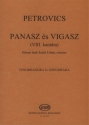 Petrovics Emil PANASZ s VIGASZ (VIII. kantta) Hrom nek Szab Lrinc verseire tenorhangra s zongorra Voice and piano