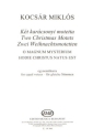 Kocsr Mikls Two Christmas Motets  Upper Voices