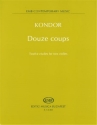 Kondor dm Douze coups Twelve etudes for two violins Two  Violins