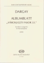 Dargay Marcell Albumblatt - Vrosligeti fasor 33. for flute and piano Flute and Piano