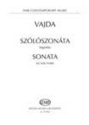 Janos Vajda Sonata for Solo Violin (2010) Violin