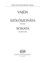 Janos Vajda Sonata for Solo Viola (2004) Viola