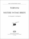 Pter Tornyai, Weitere intime Briefe String Quartet