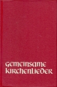 Gemeinsame Kirchenlieder  Melodieausgabe