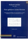 Nun gehren unsre Herzen fr 4 Holzblser (Streichquartett) und Orgel Partitur und Stimmen