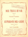 Granderath, Rolf Aufmarsch der Garde / Der Treue Husar: fr Blasorchester