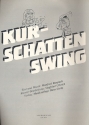 Kurschatten- Swing: Einzelausgabe Gesang und Klavier