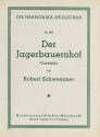 Robert Schwemmer Der Jgerbauernhof Akkordeon-Orchester Partitur