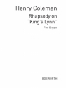 Henry Coleman: Rhapsody On 'King's Lynn' Organ Instrumental Work