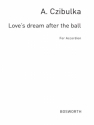 A. Czibulka: Love's Dream After The Ball Accordion Instrumental Work