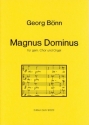 Magnus Dominus (1990) Gemischter Chor (SATB), Orgel Partitur, Chorpartitur