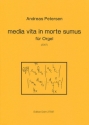 Media vita in morte sumus fr Orgel