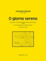 O giorno sereno fr 4 Stimmen und Blasorchester Partitur