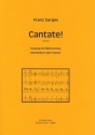 Surges, Franz Cantate! fr gemischten und/oder Mnnerchor und Blechblser oder Klavi Mnnerchor, Klavier Chorpartitur