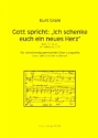 Gott spricht Ich schenke euch ein neues Herz fr gem Chor a cappella (Streicher oder Orgel ad lib) Partitur